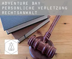 Adventure Bay  persönliche verletzung rechtsanwalt