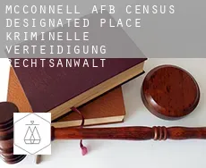 McConnell AFB  kriminelle verteidigung rechtsanwalt