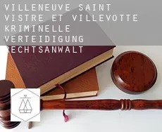 Villeneuve-Saint-Vistre-et-Villevotte  kriminelle verteidigung rechtsanwalt