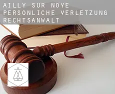 Ailly-sur-Noye  persönliche verletzung rechtsanwalt