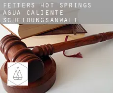 Fetters Hot Springs-Agua Caliente  Scheidungsanwalt
