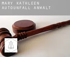 Mary Kathleen  Autounfall Anwalt