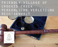 Friendly Village of Crooked Creek persönliche verletzung rechtsanwalt