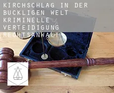 Kirchschlag in der Buckligen Welt  kriminelle verteidigung rechtsanwalt