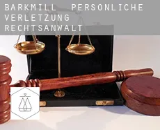 Barkmill  persönliche verletzung rechtsanwalt