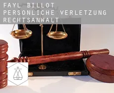 Fayl-Billot  persönliche verletzung rechtsanwalt
