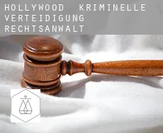 Hollywood  kriminelle verteidigung rechtsanwalt