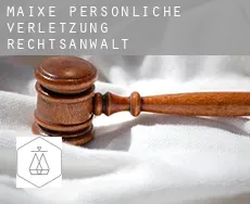 Maixe  persönliche verletzung rechtsanwalt
