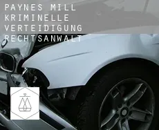 Paynes Mill  kriminelle verteidigung rechtsanwalt