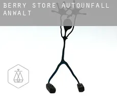 Berry Store Autounfall Anwalt