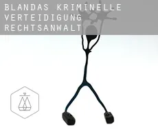 Blandas  kriminelle verteidigung rechtsanwalt