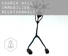 Church Hill  immobilien rechtsanwalt