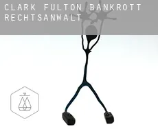 Clark-Fulton  bankrott rechtsanwalt