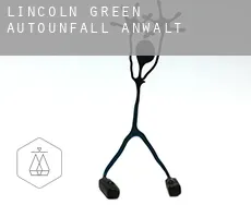 Lincoln Green Autounfall Anwalt