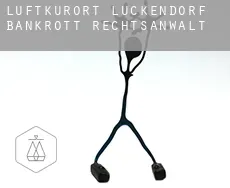 Luftkurort Lückendorf  bankrott rechtsanwalt