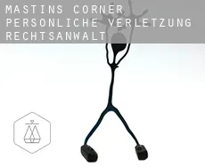 Mastins Corner  persönliche verletzung rechtsanwalt