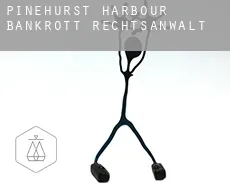 Pinehurst Harbour  bankrott rechtsanwalt