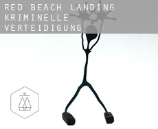 Red Beach Landing  kriminelle verteidigung rechtsanwalt