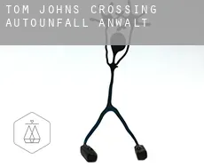Tom Johns Crossing Autounfall Anwalt