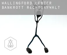 Wallingford Center  bankrott rechtsanwalt