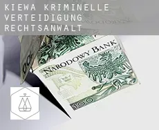 Kiewa  kriminelle verteidigung rechtsanwalt