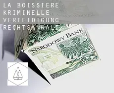 La Boissière  kriminelle verteidigung rechtsanwalt