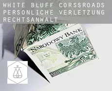 White Bluff Corssroads  persönliche verletzung rechtsanwalt