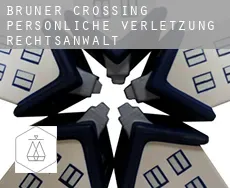 Bruner Crossing persönliche verletzung rechtsanwalt