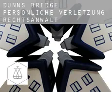 Dunns Bridge  persönliche verletzung rechtsanwalt