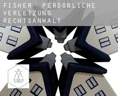 Fisher  persönliche verletzung rechtsanwalt