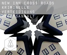 New Inn Cross Roads  kriminelle verteidigung rechtsanwalt