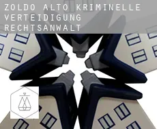 Zoldo Alto kriminelle verteidigung rechtsanwalt