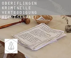 Oberiflingen  kriminelle verteidigung rechtsanwalt