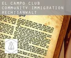 El Campo Club Community  immigration rechtsanwalt