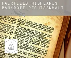 Fairfield Highlands  bankrott rechtsanwalt