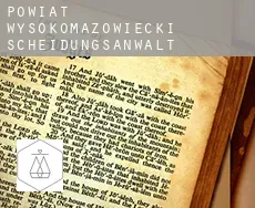 Powiat wysokomazowiecki Scheidungsanwalt