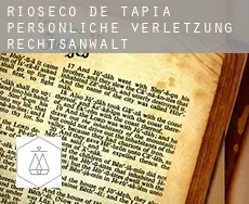 Rioseco de Tapia  persönliche verletzung rechtsanwalt