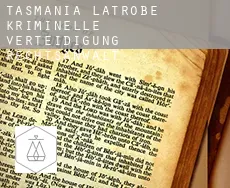 Latrobe (Tasmania)  kriminelle verteidigung rechtsanwalt
