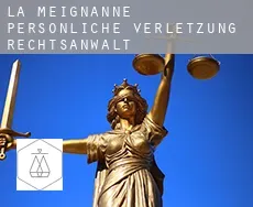 La Meignanne persönliche verletzung rechtsanwalt