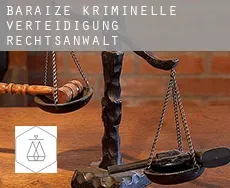 Baraize  kriminelle verteidigung rechtsanwalt