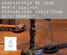 Coahuayutla de Jose Maria Izazaga persönliche verletzung rechtsanwalt