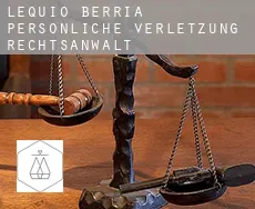 Lequio Berria  persönliche verletzung rechtsanwalt