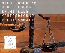 Michelbach am Heuchelberg  kriminelle verteidigung rechtsanwalt