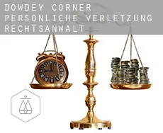 Dowdey Corner  persönliche verletzung rechtsanwalt