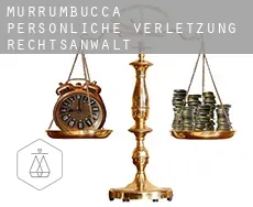 Murrumbucca  persönliche verletzung rechtsanwalt
