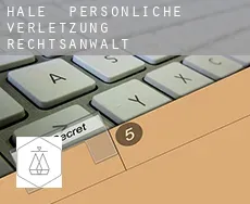 Hale  persönliche verletzung rechtsanwalt