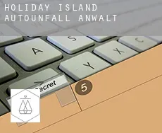 Holiday Island  Autounfall Anwalt