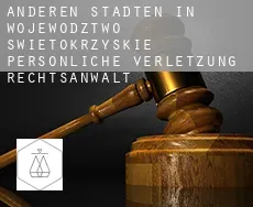Anderen Städten in Wojewodztwo Swietokrzyskie  persönliche verletzung rechtsanwalt