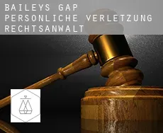 Baileys Gap  persönliche verletzung rechtsanwalt