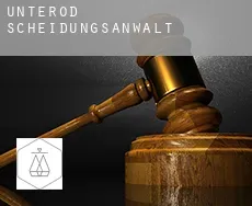 Unteröd  Scheidungsanwalt